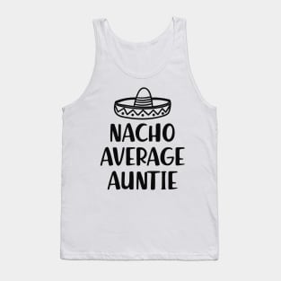 Auntie - Nacho Average Auntie Tank Top